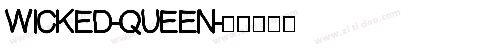 WICKED-QUEEN字体转换