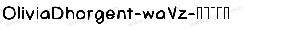OliviaDhorgent-waVz字体转换