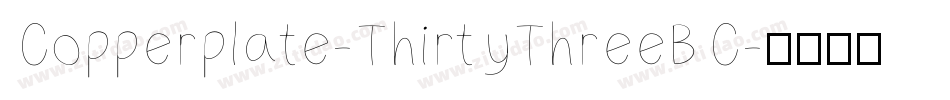 Copperplate-ThirtyThreeBC字体转换
