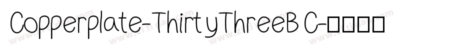 Copperplate-ThirtyThreeBC字体转换