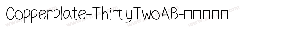 Copperplate-ThirtyTwoAB字体转换