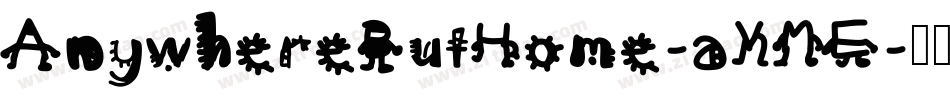 AnywhereButHome-aVME字体转换