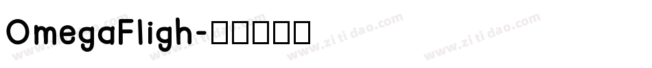OmegaFligh字体转换