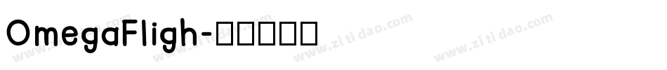 OmegaFligh字体转换