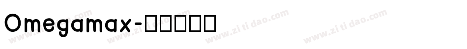 Omegamax字体转换