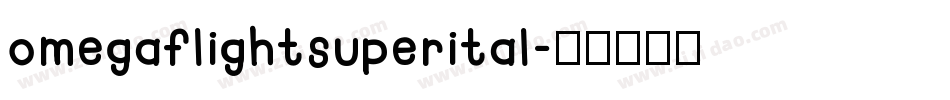 omegaflightsuperital字体转换