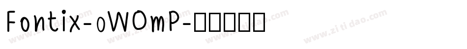 Fontix-0WOmP字体转换