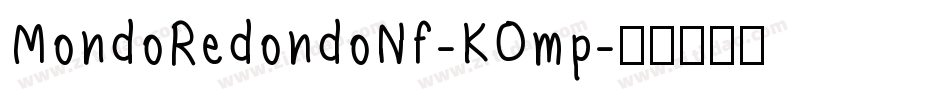 MondoRedondoNf-KOmp字体转换