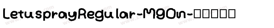 LetusprayRegular-M9On字体转换