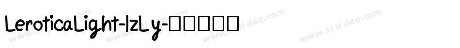 LeroticaLight-lzLy字体转换