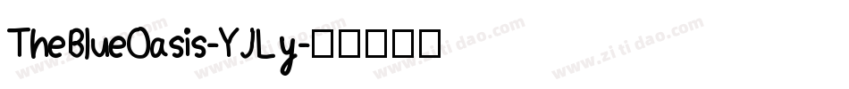 TheBlueOasis-YJLy字体转换
