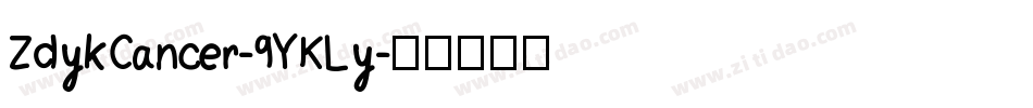 ZdykCancer-9YKLy字体转换