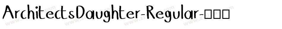 ArchitectsDaughter-Regular字体转换 ArchitectsDaughter-Regular字体转换