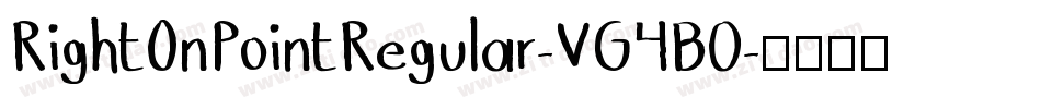 RightOnPointRegular-VG4B0字体转换