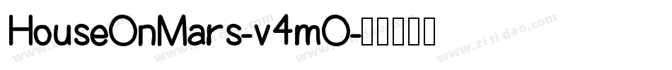 HouseOnMars-v4mO字体转换