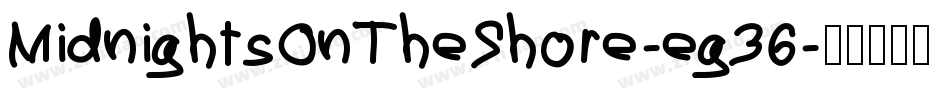 MidnightsOnTheShore-eg36字体转换