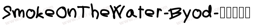 SmokeOnTheWater-Byod字体转换