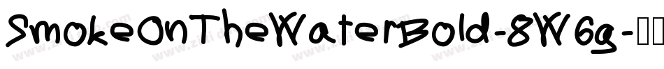 SmokeOnTheWaterBold-8W6g字体转换
