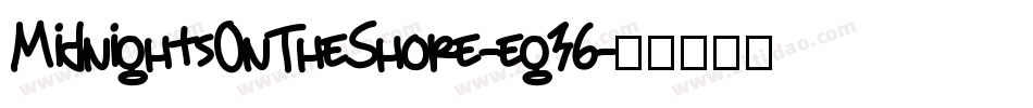 MidnightsOnTheShore-eg36字体转换