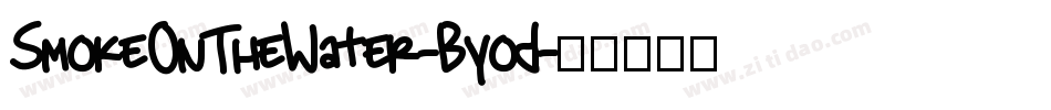 SmokeOnTheWater-Byod字体转换