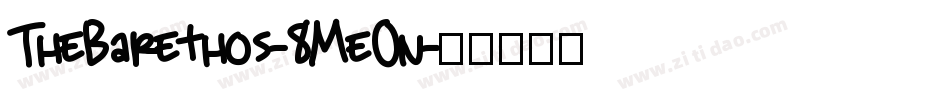 TheBarethos-8MeOn字体转换