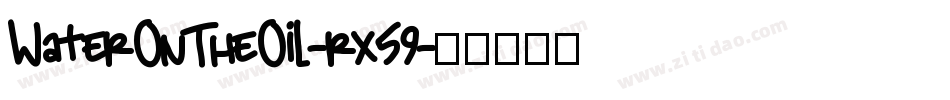WaterOnTheOil-rx59字体转换