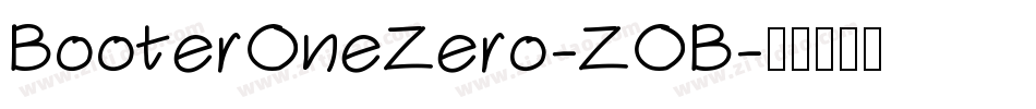 BooterOneZero-ZOB字体转换
