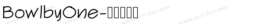 BowlbyOne字体转换