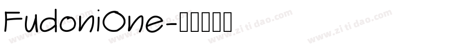 FudoniOne字体转换
