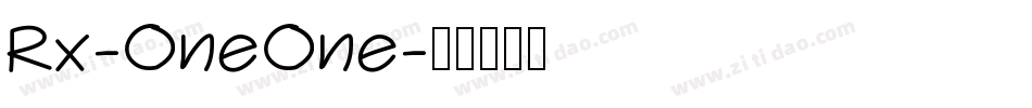 Rx-OneOne字体转换