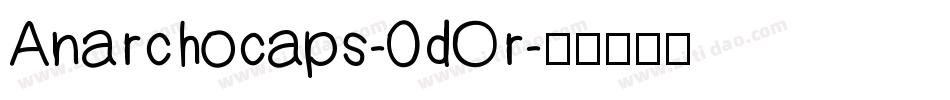 Anarchocaps-0dOr字体转换