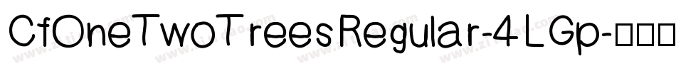 CfOneTwoTreesRegular-4LGp字体转换 CfOneTwoTreesRegular-4LGp字体转换