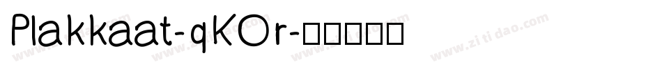 Plakkaat-qKOr字体转换