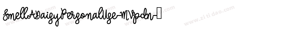 SmellADaisyPersonalUse-MVpdn字体转换