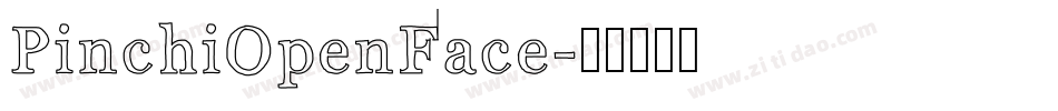 PinchiOpenFace字体转换