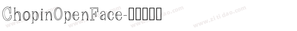 ChopinOpenFace字体转换
