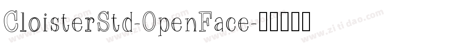 CloisterStd-OpenFace字体转换