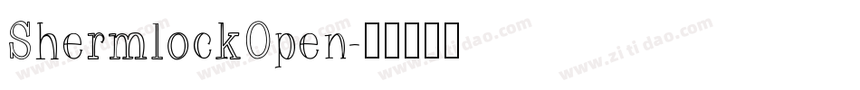 ShermlockOpen字体转换