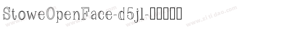 StoweOpenFace-d5jl字体转换
