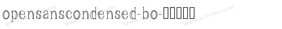 opensanscondensed-bo字体转换