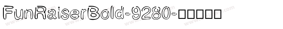 FunRaiserBold-9280字体转换