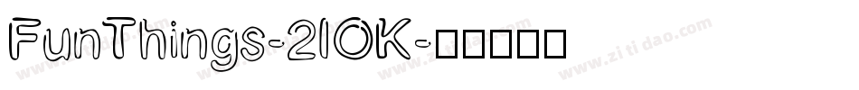 FunThings-2lOK字体转换