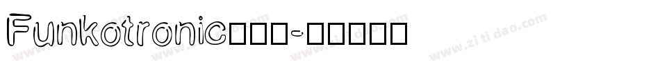 Funkotronic转换器字体转换