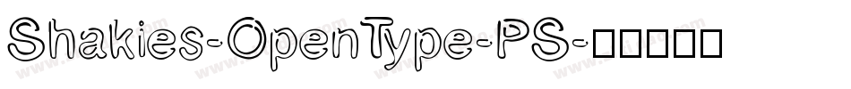 Shakies-OpenType-PS字体转换