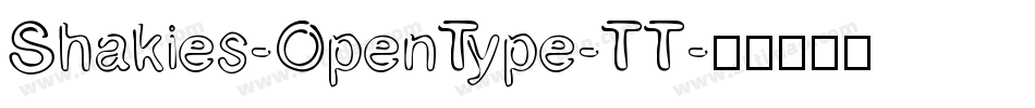 Shakies-OpenType-TT字体转换