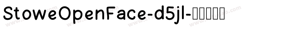 StoweOpenFace-d5jl字体转换