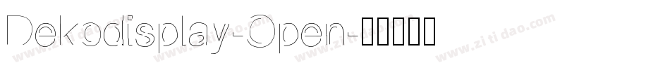 Dekodisplay-Open字体转换