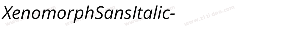 XenomorphSansItalic字体转换