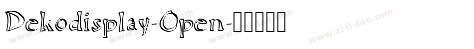 Dekodisplay-Open字体转换
