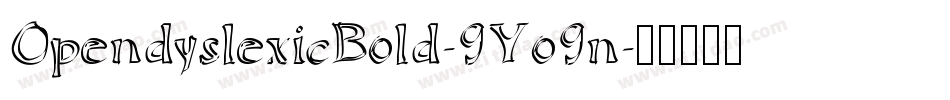 OpendyslexicBold-9Yo9n字体转换